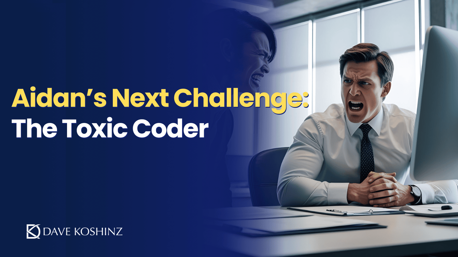Aidan’s Next Challenge: The Toxic Coder